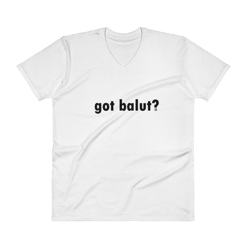 got balut? V-Neck T-Shirt
