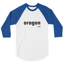 oragon IT 3/4 sleeve raglan shirt