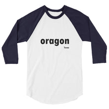 oragon TX 3/4 sleeve raglan shirt